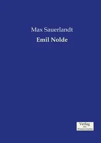 Emil Nolde - Max Sauerlandt