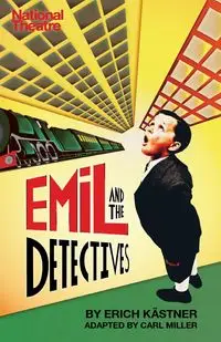 Emil and the Detectives - Erich Kastner