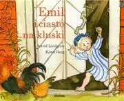 Emil i ciasto na kluski - Astrid Lindgren