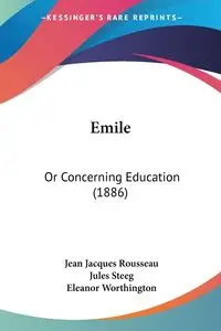 Emile - Jean Jacques Rousseau