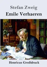 Emile Verhaeren (Großdruck) - Stefan Zweig