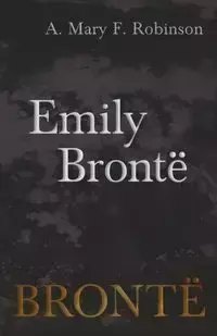 Emily Brontë - Mary Robinson