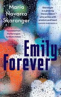 Emily Forever - Maria Navarro Skaranger