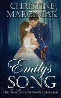 Emily's Song - Christine Marciniak