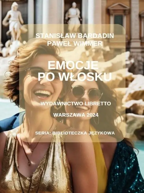 Emocje po włosku - Stanisław Bardadin, Paweł Wimmer