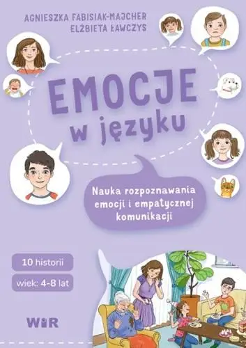 Emocje w języku. Nauka rozpoznawania emocji... - Agnieszka Fabisiak-Majcher, Elżbieta Ławczys, Zof