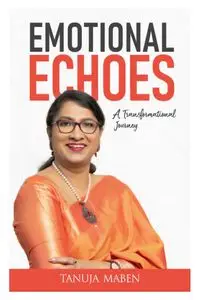 Emotional Echoes - Maben Tanuja