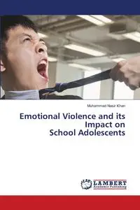 Emotional Violence and its Impact on School Adolescents - Nasir Khan Muhammad