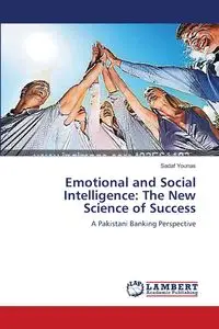 Emotional and Social Intelligence - Younas Sadaf