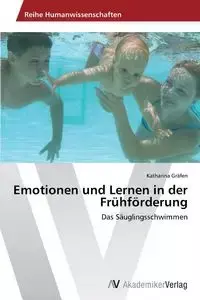 Emotionen und Lernen in der Frühförderung - Katharina Gräfen