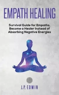 Empath healing - Edwin J.P.