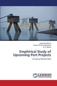 Emphirical Study of Upcoming Port Projects - Mishra Jagannath