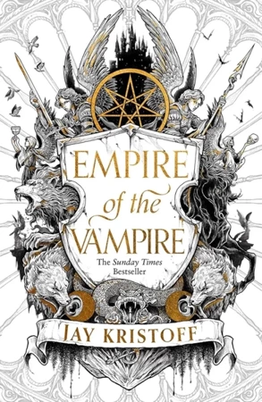 Empire of the Vampire. Book 1 - Jay Kristoff