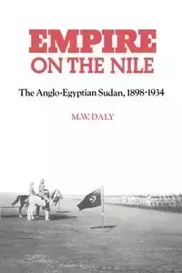 Empire on the Nile - Daly M. W.