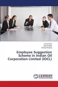 Employee Suggestion Scheme in Indian Oil Corporation Limited (Iocl) - Pant Kamal