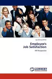 Employee's Job Satisfaction - Ahmad Afridi Ijaz