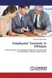 Employees' Turnover in Ethiopia - Gebremeskel Berhane