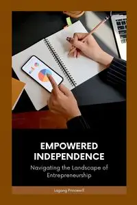 Empowered Independence - PRINCEWILL LAGANG