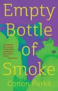 Empty Bottle of Smoke - Parks Conon
