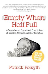 Empty When Half Full - Patrick Forsyth