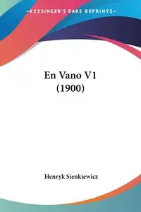 En Vano V1 (1900) - Henryk Sienkiewicz