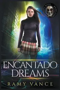 Encantado Dreams - Vance R.E.