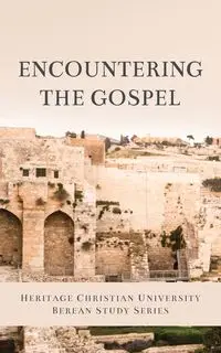 Encountering the Gospel - Bagents Bill