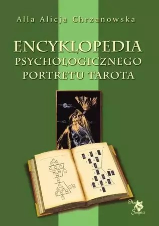 Encyklopedia Psychologicznego Portretu Tarota - A. A. Chrzanowska