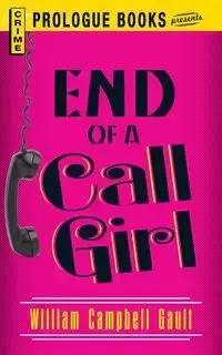 End of a Call Girl - William Gault Campbell