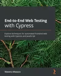 End-to-End Web Testing with Cypress - Mwaura Waweru