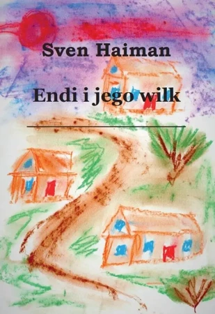 Endi i jego wilk - Sven Hajman