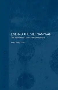 Ending the Vietnam War - Ang Cheng Guan