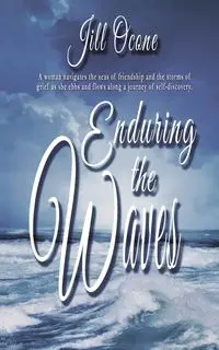 Enduring the Waves - Jill Ocone