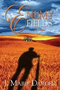 Enemy Fields - Marie Darden J.