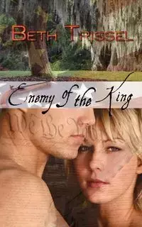 Enemy of the King - Beth Trissel