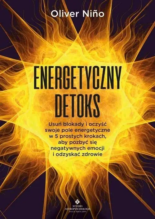 Energetyczny detoks - Oliver Nińo