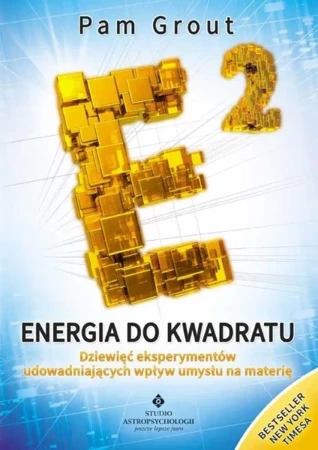 Energia do kwadratu - Pam Grout