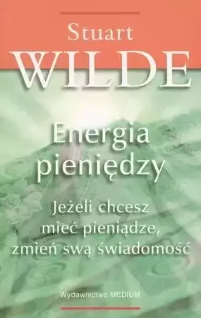 Energia pieniędzy - Stuart Wilde