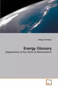 Energy Glossary - Omidvar Hedayat