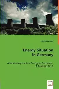 Energy Situation in Germany - Hausmann Sylke