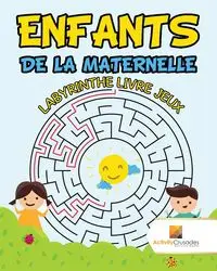 Enfants De La Maternelle - Activity Crusades