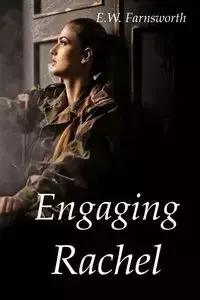 Engaging Rachel - Farnsworth E. W.