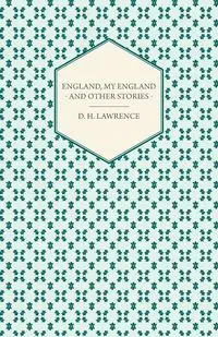 England, My England - And Other Stories - Lawrence D. H.