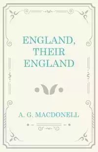 England, Their England - Macdonell A. G.