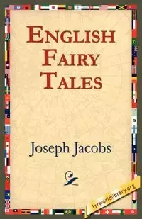 English Fairy Tales - Joseph Jacobs