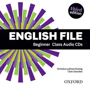 English File. 3rd edition. Beginner. Class CD - Christina Latham-Koenig, Clive Oxenden