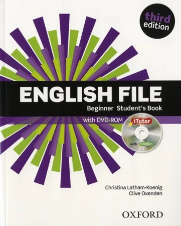 English File. 3rd edition. Beginner. Student's Book - Christina Latham-Koenig, Clive Oxenden