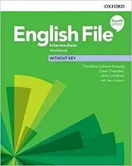 English File 4E Intermediate WB without key OXFORD - praca zbiorowa