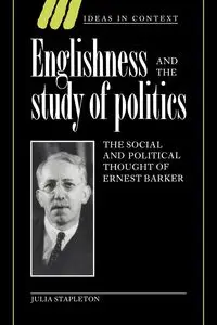 Englishness and the Study of Politics - Julia Stapleton