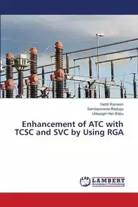 Enhancement of ATC with TCSC and SVC by Using RGA - Ramesh Vaddi